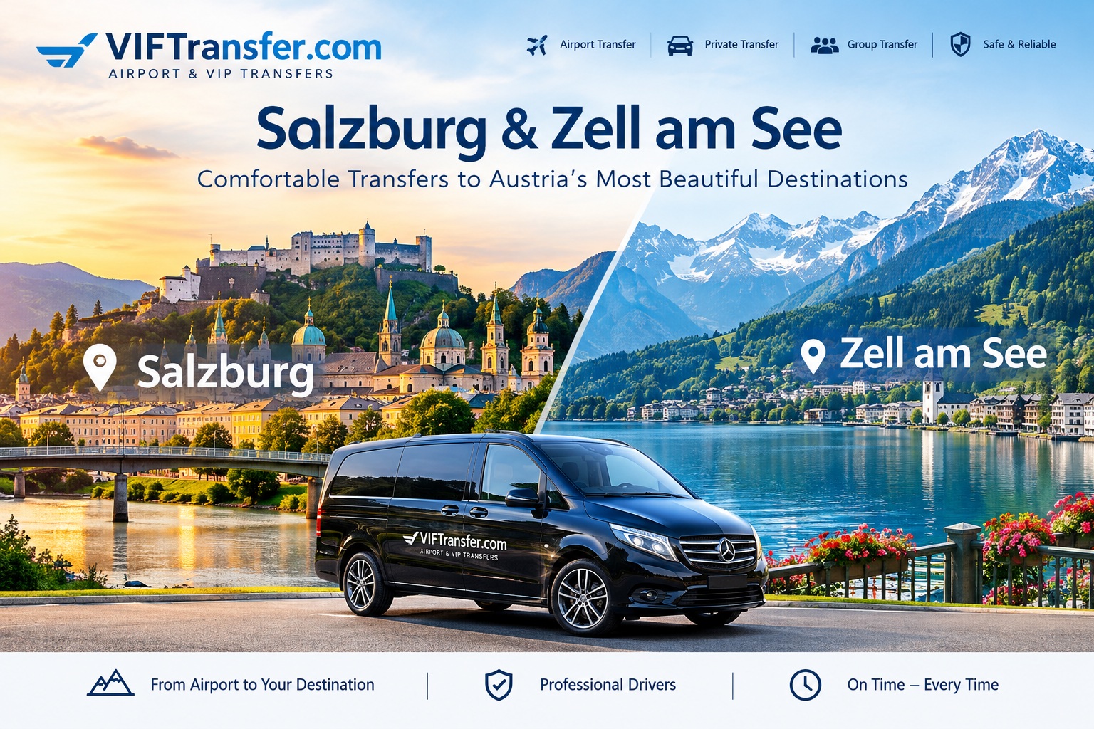 Salzburg ↔ Zell am See Private Transfer & VIP Airport Transfer