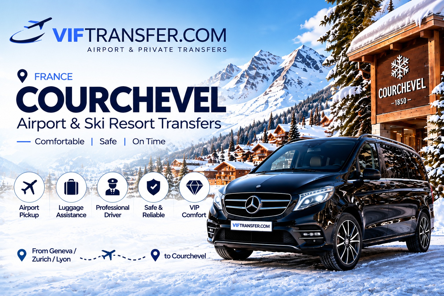Courchevel VIP Transfers Private Airport Transfers from Zurich, Geneva & Lyon – VIFTransfer